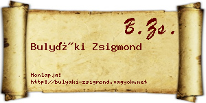 Bulyáki Zsigmond névjegykártya